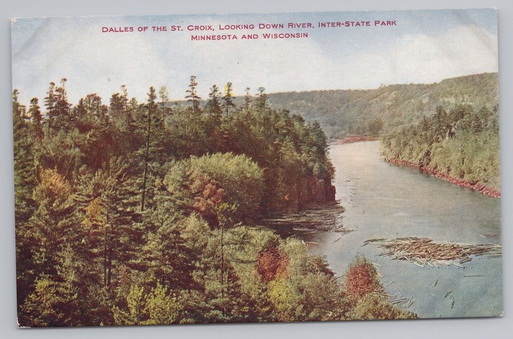 MN/WI~Dalles Of The St Croix~Looking Down River~Inter-State Prk~VO Hammon~Vtg PC