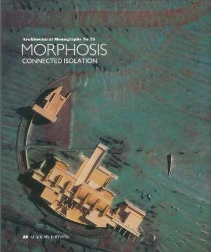 Morphosis: Connected Isolation - Paperback, by Thom Mayne - Very Good