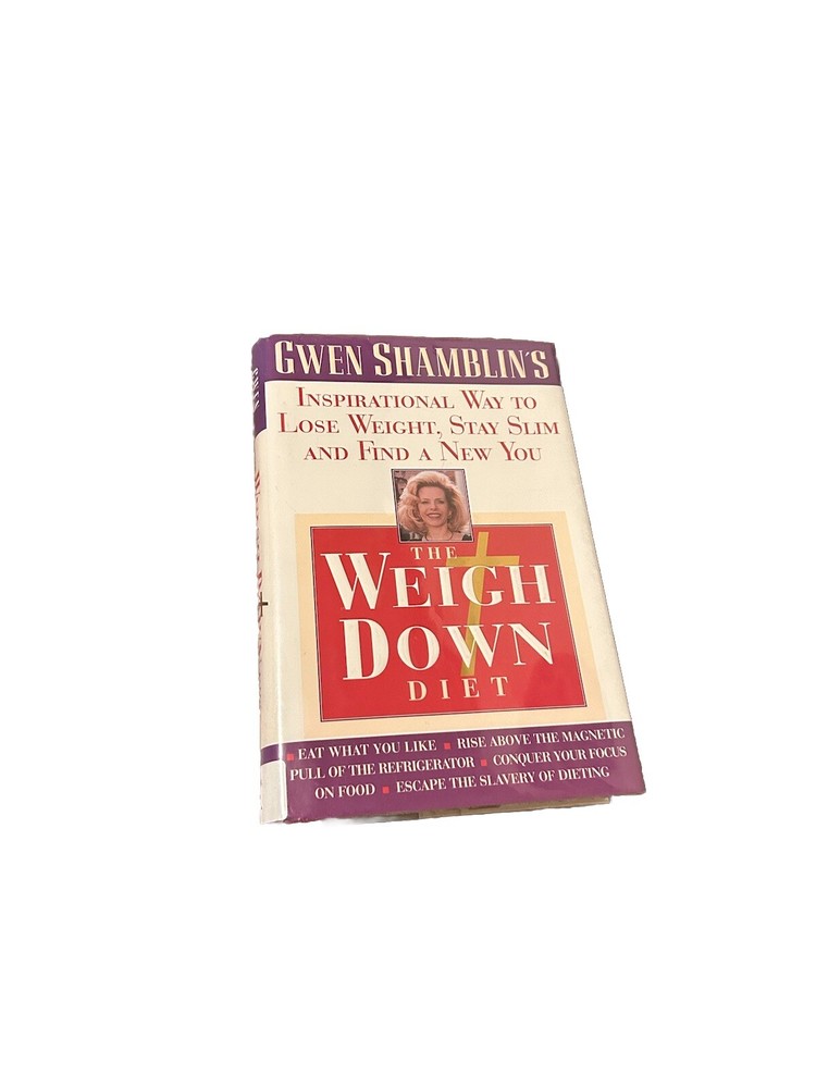 The Weight Down Diet The Inspirational Way to Lose Weight, Stay Slim HC