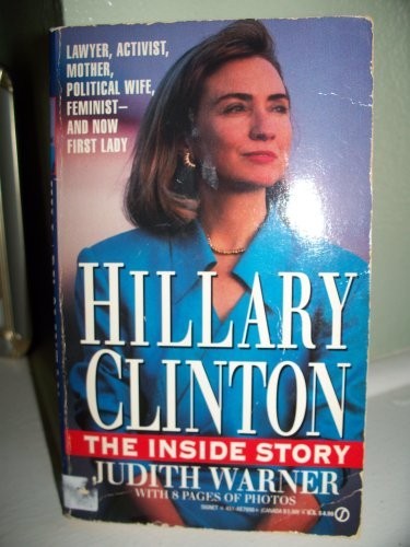 Hillary Clinton: The Inside Story (S..., Warner, Judith