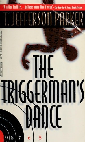 THE TRIGGERMAN'S DANCE, by Parker, T. Jefferson,, Acceptable Book