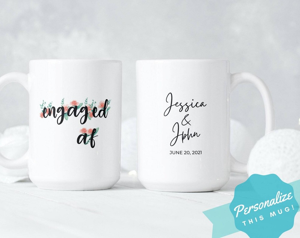 Engaged Af Coffee Mug Floral Sassy Engagement Wedding Gift Idea Available In