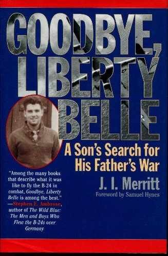 Goodbye, Liberty Belle: A Son's - Hardcover, by Merritt J. I. - Very Good g