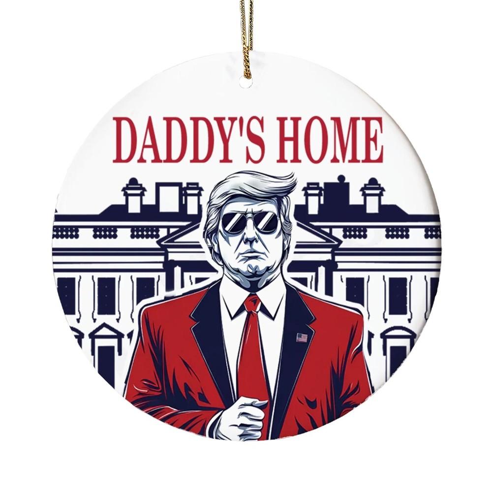 Funny Trump Daddy Ornament, Political Trends, 2024 Trump Ornament, Election 2024