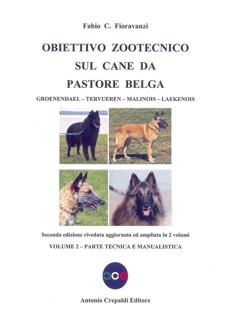 Fabio C. Fiorav Obiettivo zootecnico sul cane da pastore belga. Groe (Paperback)