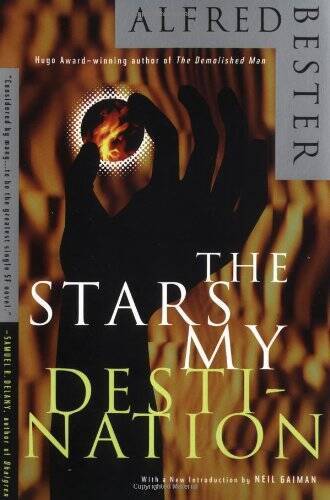 The Stars My Destination - Paperback By Alfred Bester - VERY GOOD