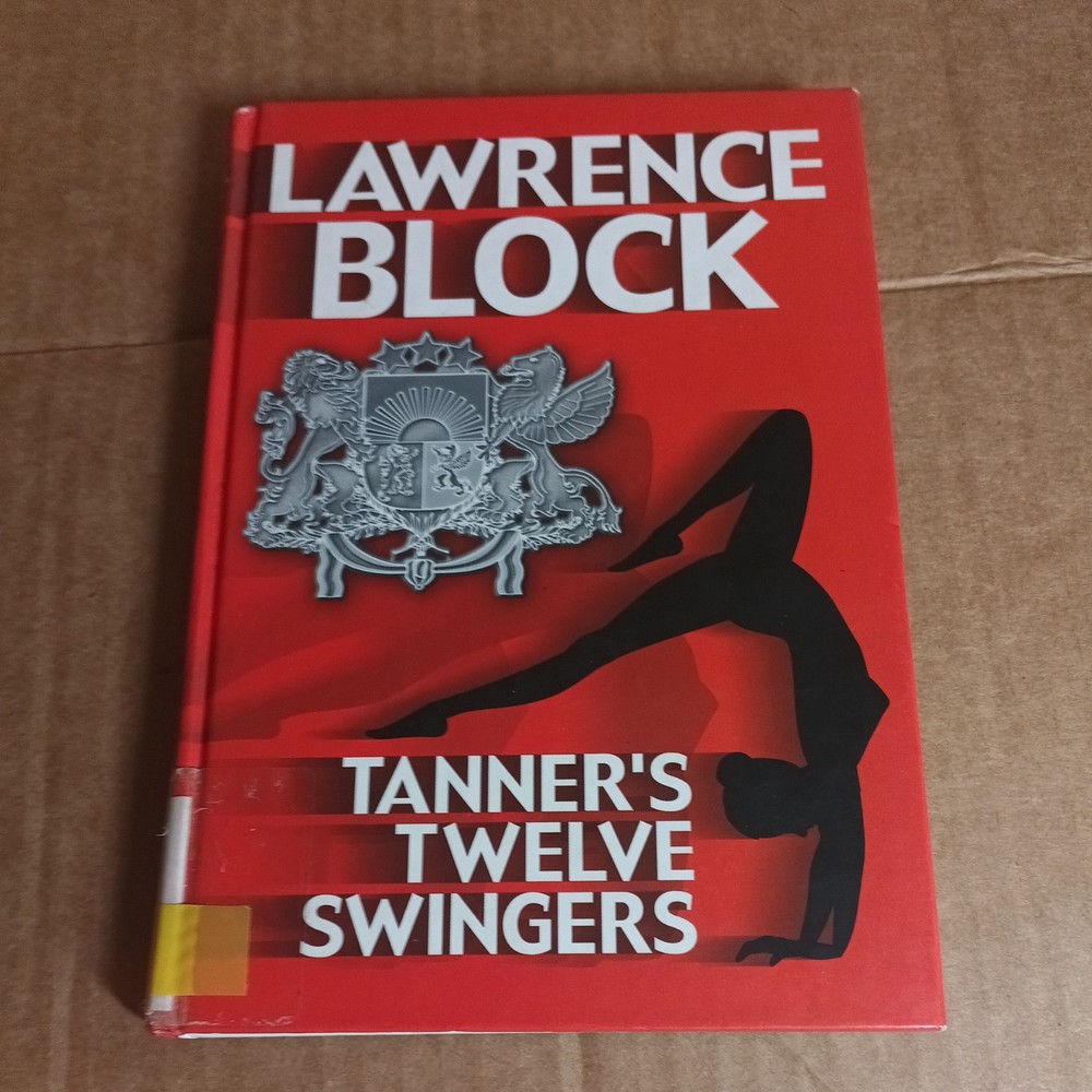Lawrence Block - Tanner's Twelve Swingers - Large Print - Lp288