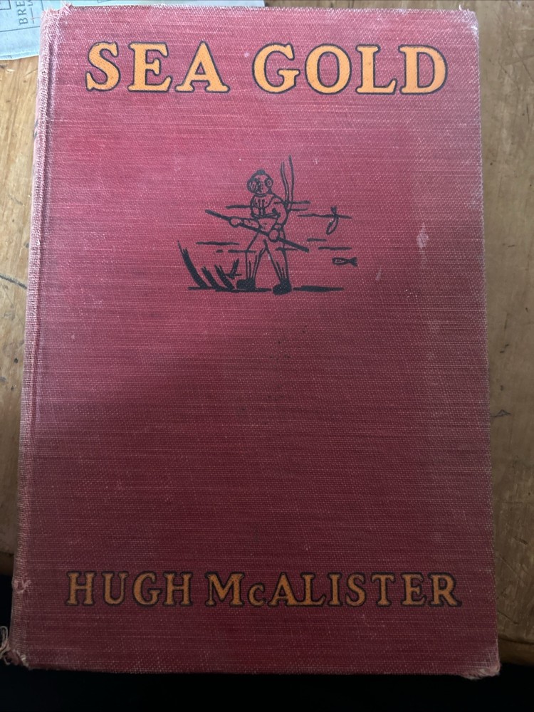 SEA GOLD by John Blaine A RICK BRANT ELECTRONIC ADVENTURE HC DJ, 1947