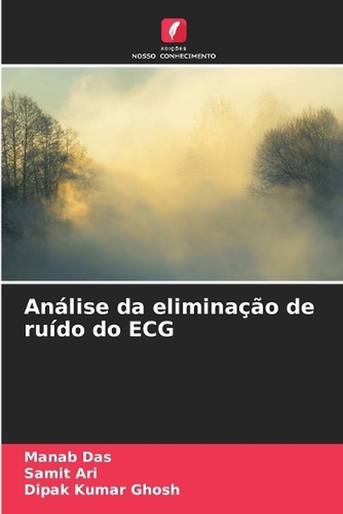 Anlise da eliminao de rudo do ECG by Manab Das (Portuguese) Paperback Book