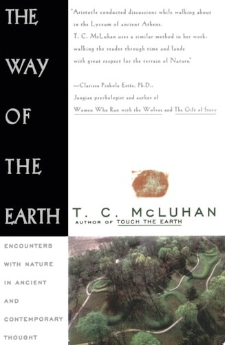 Way of the Earth by Mcluhan, T.c., Acceptable Book