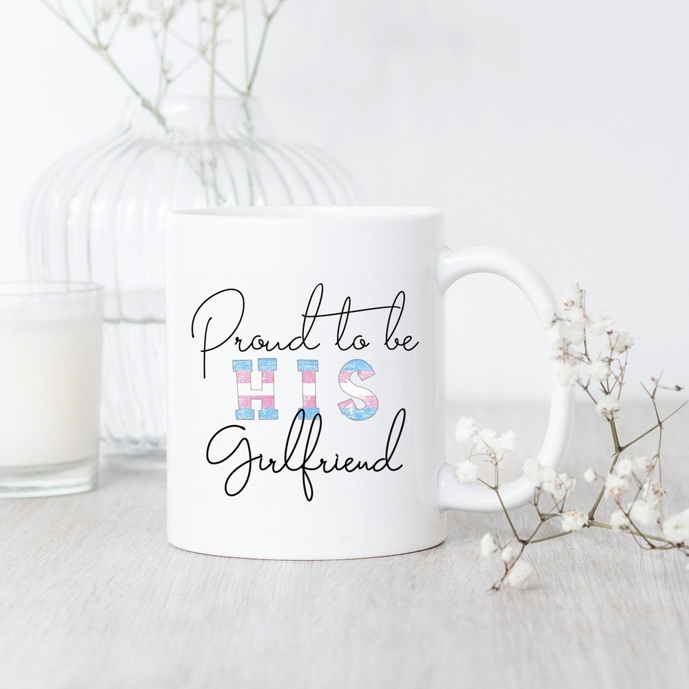 Transgender Proud Girl Friend Mug Transgender Mug Transgender Pride Mug