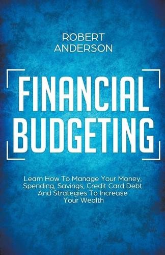 Robert Anderson Financial Budgeting Learn How To Manage Your Money,  (Paperback)