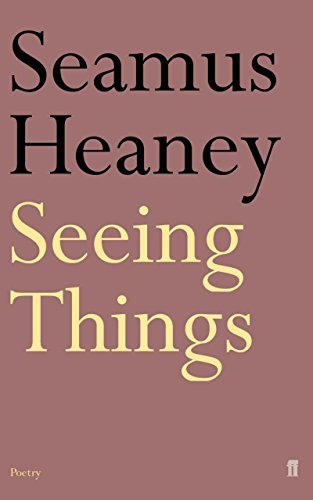 Seeing Things By Seamus Heaney. 9780571144693