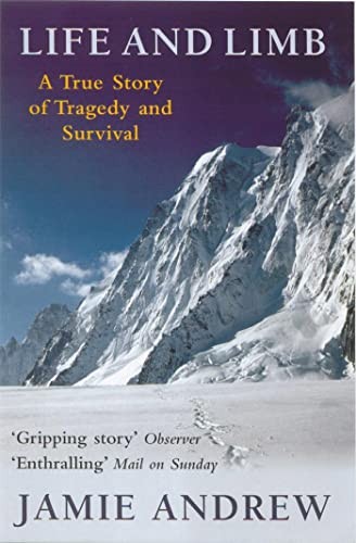 Life And Limb: A true story of traged..., Andrew, Jamie