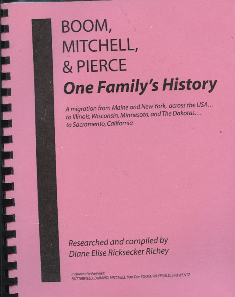 One Family's History-Genealogy-BOOM, MITCHELL & PIERCE