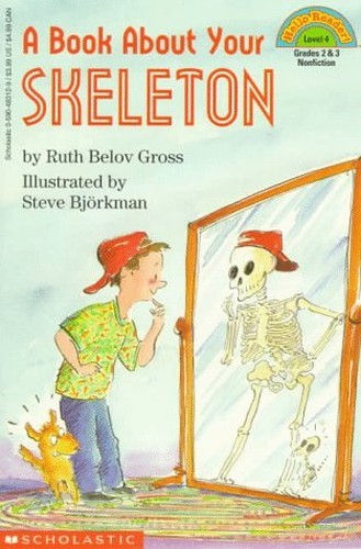 A Book About Your Skeleton (Hello R..., Gross, Ruth Bel