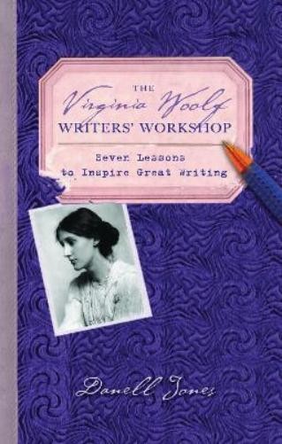 Danell Jones The Virginia Woolf Writers' Workshop (Paperback)Another great item from Rarewaves USA | Free delivery!