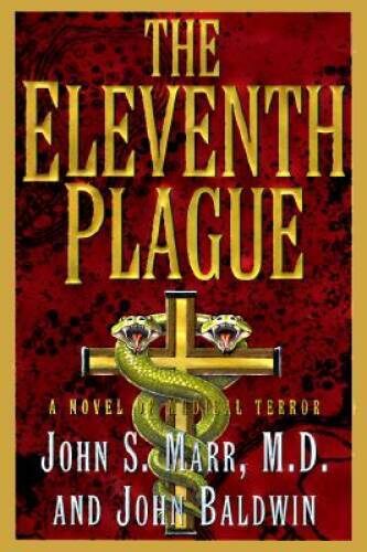 The Eleventh Plague: A Novel of Medical Terror - Hardcover - GOOD