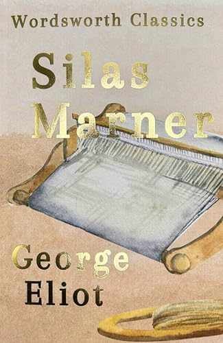Silas Marner (Wordsworth Classics) - Paperback, by George Eliot - Acceptable