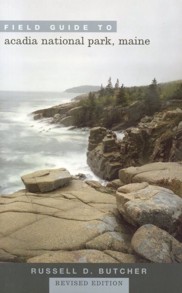 Field Guide To Acadia National Park, Maine, Paperback by Butcher, Russell D.,...-image