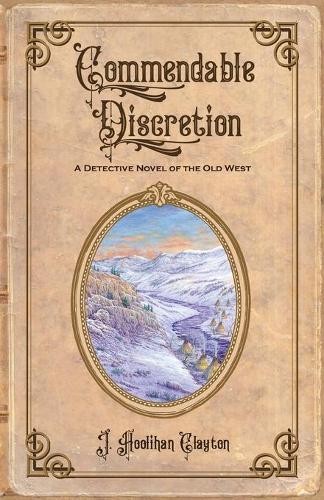 J Hoolihan Clayton Commendable Discretion (Paperback) DiscretionAnother great item from Rarewaves USA | Free delivery!