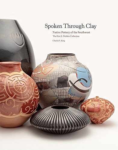 Spoken Through Clay: Native Pottery of - Hardcover, by King Charles S.; - Good