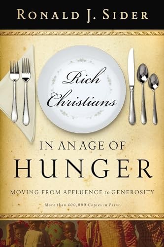 Rich Christians in an Age of Hunger: Moving from Affluence  - ACCEPTABLE