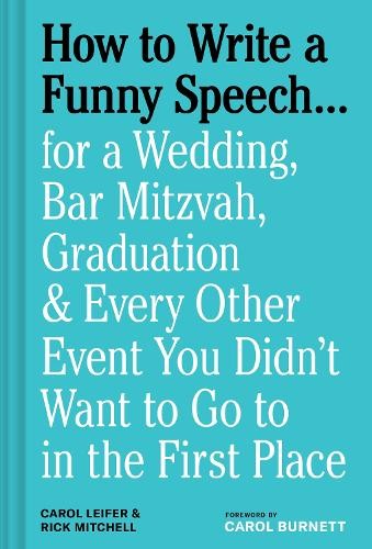 Carol Leifer Rick Mitchell How to Write a Funny Speech… (Hardback)Another great item from Rarewaves USA | Free delivery!