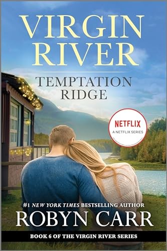 Temptation Ridge: A Virgin River Novel: 6, Carr, Robyn