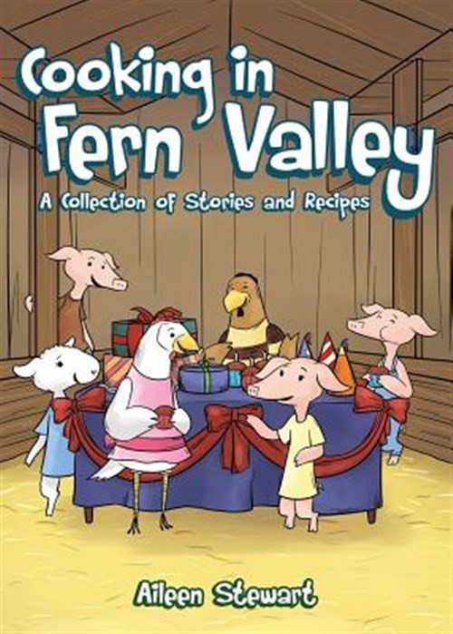 Cooking in Fern Valley by Stewart, Aileen, Brand New, Free shipping in the US