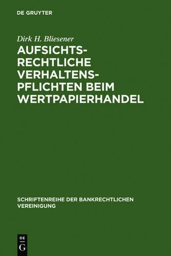 Dirk H Bliesene Aufsichtsrechtliche Verhaltenspflichten beim Wertpapi (Hardback)