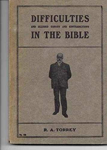 Difficulties in the Bible - Paperback, by R. A. Torrey - Very Good