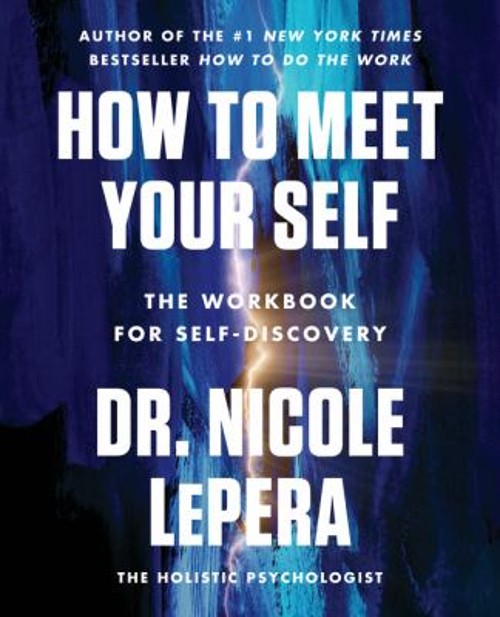 How to Meet Your Self : The Workbook for Self-Discovery PaperbackFree US Delivery | ISBN:0063267713