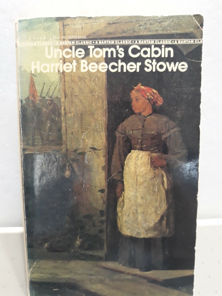 Uncle Tom's Cabin- Harriet Beecher Stowe Bantam PB 1981