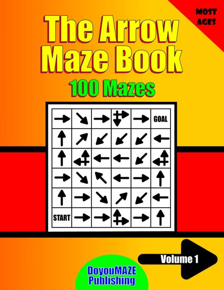 The Arrow Maze Book: Volume 1