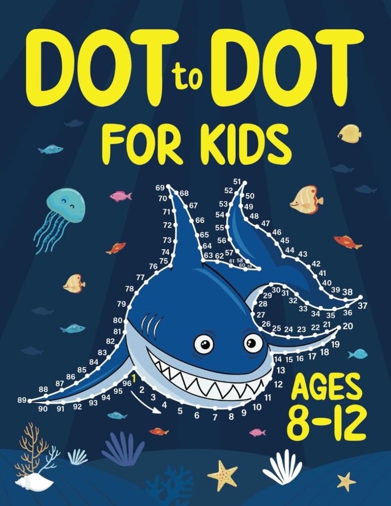 Dot to Dot for Kids Ages 8-12: 100 Fun Connect the Dots Puzzles for Children -,