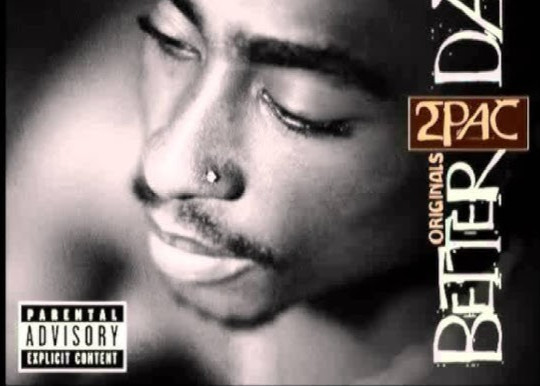 2pac better dayz originals