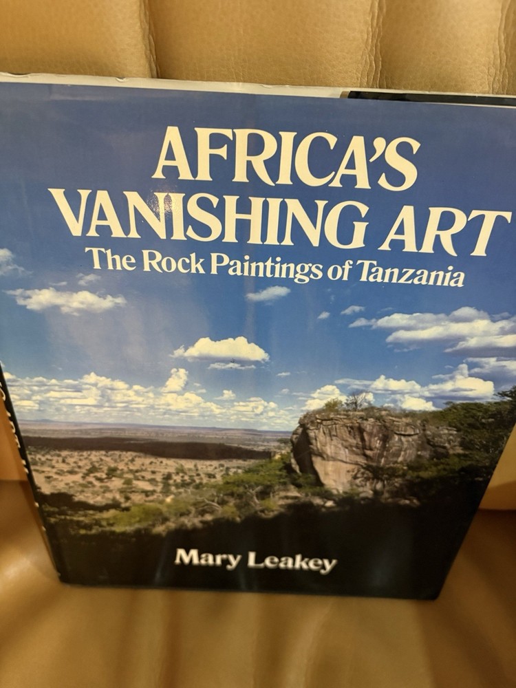 Africa’s Vanishing Art,Tanzania, 1st US Edition, 1983, HB/DJ, Mary Leakey