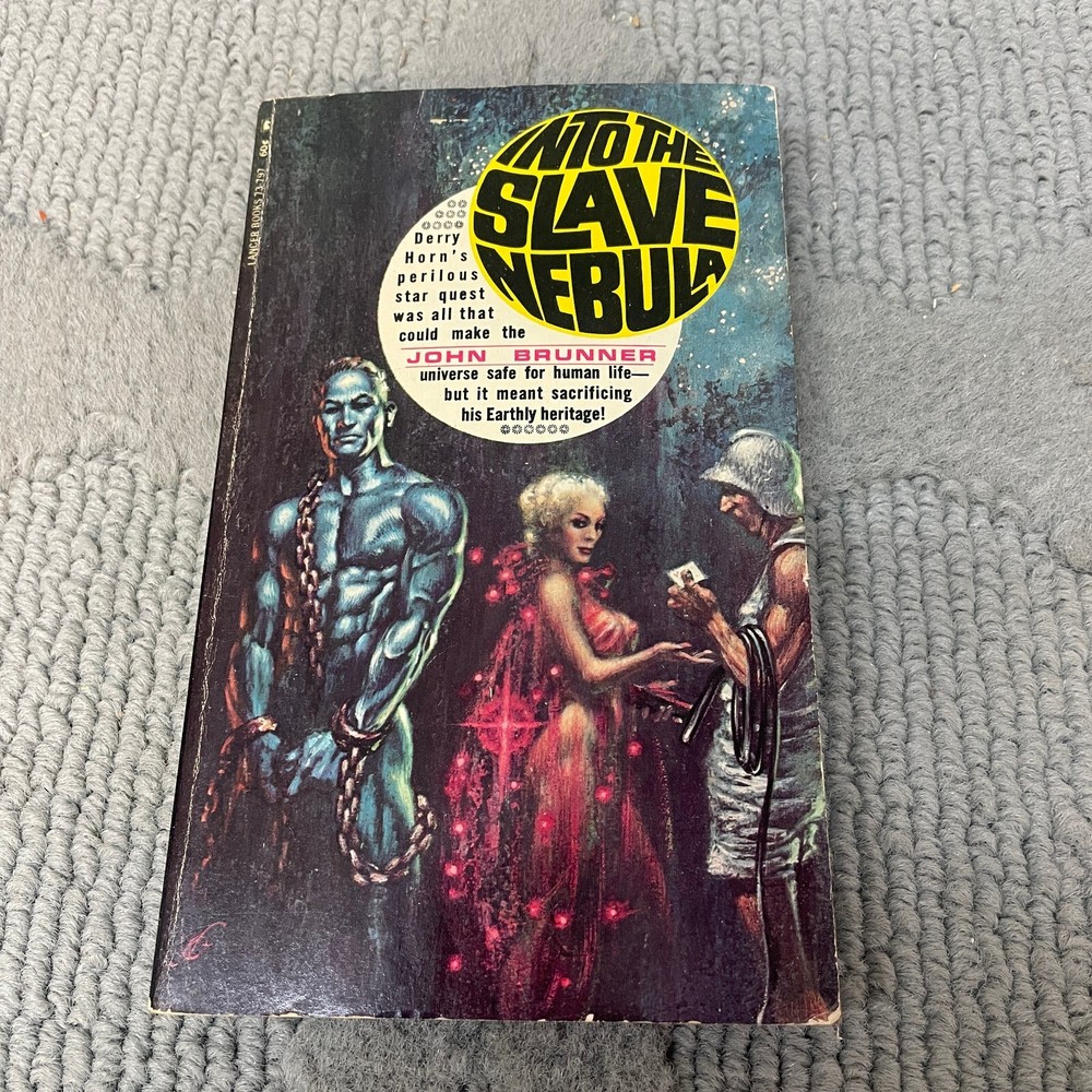 Into The Slave Nebula Science Fiction Paperback Book by John Brunner 1968