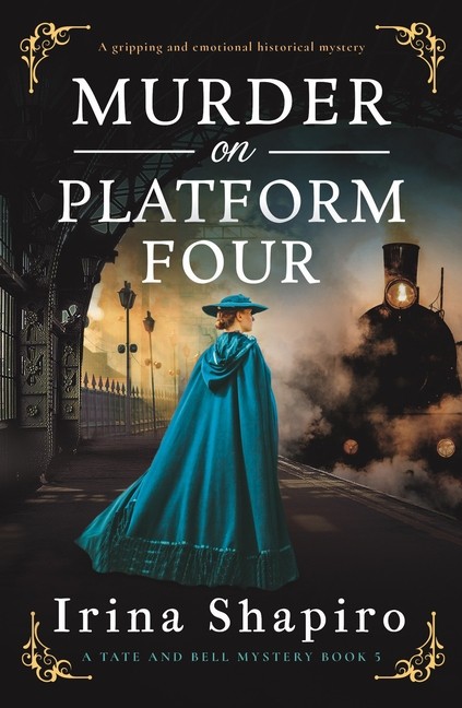 Murder On Platform Four: A Gripping And Emotional Historical...