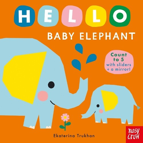 Nosy Crow Ltd Ekat Hello Baby Elep (Board Book) (UK IMPORT) (PRESALE 08/13/2026)All Tariffs and Duties included - no additional charges
