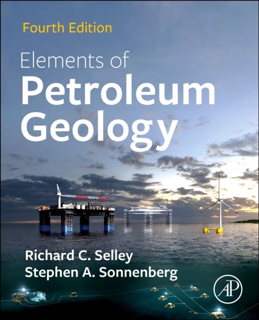 Elements of Petroleum Geology by Richard C. Selley PAPERBACK 9780128223161