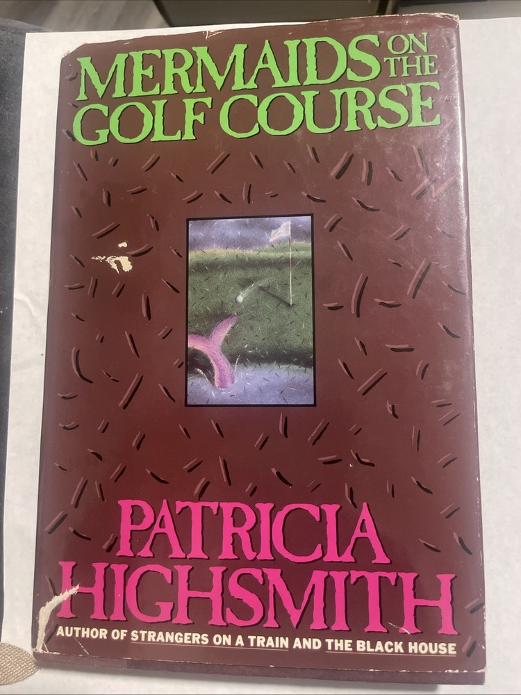 Mermaids on the Golf Course - First Edition [Patricia Highsmith]