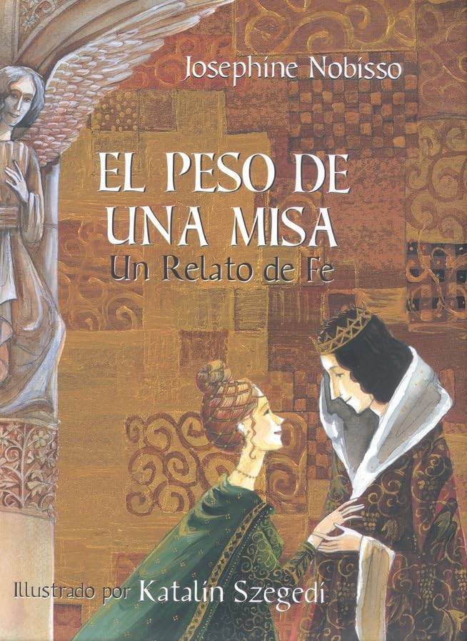 El peso de una misa: Un relato de fe (Spanish Edition)