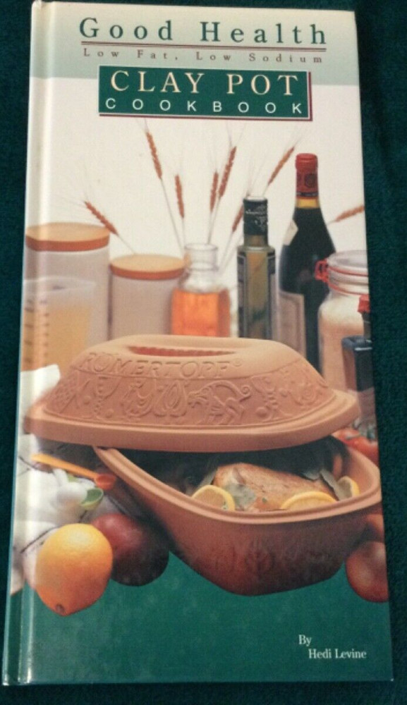 Clay Pot Cookbook, HC, Hedi Levine, 1996, Good Health, Low Fat, Low Sodium