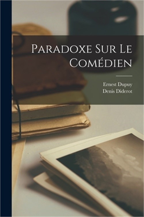 Paradoxe Sur Le Com�dien (Paperback or Softback)