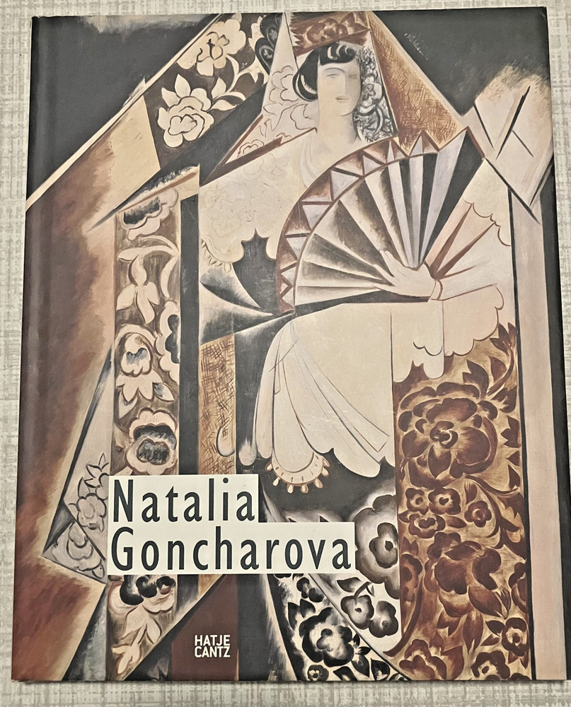 Natalia Goncharova Between Russian Tradition and European Modernism art book