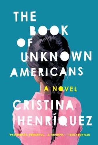 The Book of Unknown Americans by Cristina Henriquez: Used