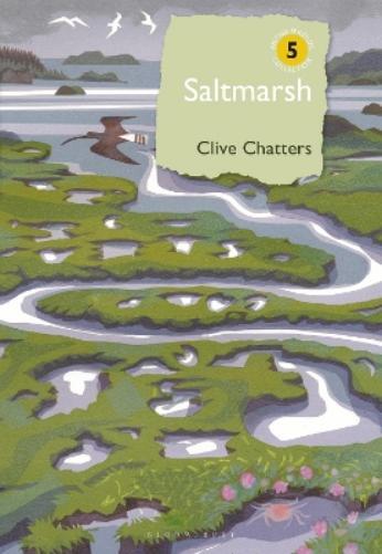 Discover Clive Chatters Saltmarsh in the British Wildlife Collection Hardcover Edition