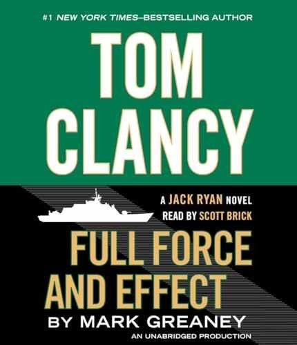 Tom Clancy Full Force and Effect (A Jack - Audio CD, by Greaney Mark - Very Good
